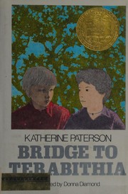 Bridge to Terabithia by Katherine Paterson, Katherine Paterson