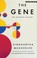 Cover of: The Gene