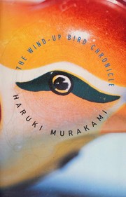 ねじまき鳥クロニクル by Haruki Murakami