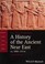 Cover of: History of the Ancient near East, Ca. 3000-323 BC