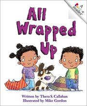 Cover of: All wrapped up | Thera S. Callahan