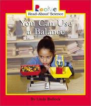 Cover of: You Can Use a Balance (Rookie Read-About Science)