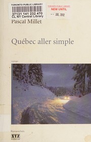 Cover of: Québec aller simple by Pascal Millet