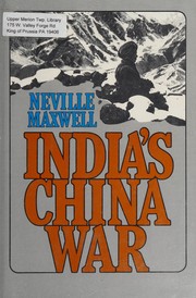 India's China war by Maxwell, Neville