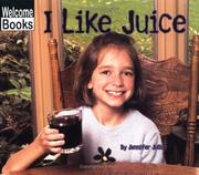 Cover of: I Like Juice (Good Food) by Jennifer Julius