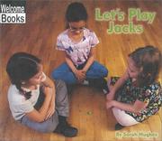 Cover of: Let's Play Jacks (Welcome Books: Play Time) by Sarah Hughes