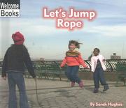 Cover of: Let's Jump Rope (Welcome Books: Play Time)