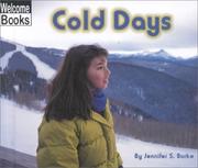 Cover of: Cold Days (Welcome Books: Weather Report) by Jennifer S. Burke