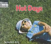 Cover of: Hot Days (Welcome Books: Weather Report) by Jennifer S. Burke
