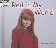 Cover of: Red in My World (Welcome Books) by Joanne Winne
