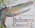 Cover of: Solomon Crocodile