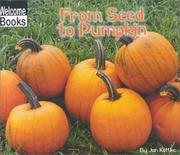 Cover of: From Seed to Pumpkin (Welcome Books)