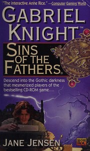 Cover of: Sins of the fathers: a Gabriel Knight novel
