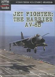 Cover of: Jet Fighter :: The Harrier Av-8B (High Interest Books: High-Tech Military Weapons)