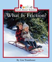 Cover of: What Is Friction? (Rookie Read-About Science) by Lisa Trumbauer