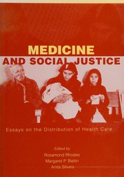 Cover of: Medicine and social justice by Rosamond Rhodes, M. Pabst Battin, Anita Silvers