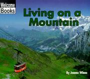 Cover of: Living on a Mountain (Welcome Books: Communities)