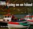 Cover of: Living on an Island (Welcome Books: Communities)