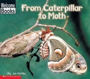 Cover of: From Caterpillar to Moth (How Things Grow)