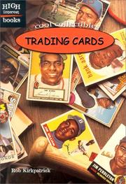 Cover of: Trading Cards (High Interest Books: Cool Collectibles by Rob Kirkpatrick