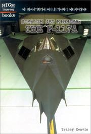 Cover of: Stealth Jet Fighter: The F-117A (High Interest Books)