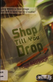 Cover of: Shop Til You Drop (Livewire Youth Fiction)