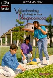 Cover of: Volunteering to Help in Your Neighborhood (High Interest Books)