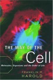 Cover of: The Way of the Cell by Franklin M. Harold