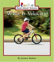 Cover of: What Is Velocity? (Rookie Read-About Science) | Joanne Barkan