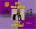 Cover of: Mi escuela =