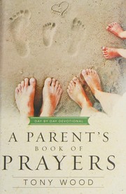 Cover of: Parent's Book of Prayers: Day by Day Devotional