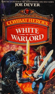 Cover of: White Warlord (Combat Heroes, #1) by Joe Dever