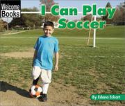 Cover of: I Can Play Soccer (Welcome Books)