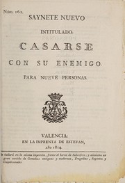 Saynete nuevo intitulado Casarse con su enemigo by Luis Moncín