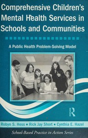 Comprehensive children's mental health services in schools and communities