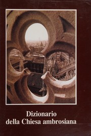 Cover of: Dizionario della Chiesa ambrosiana. by 
