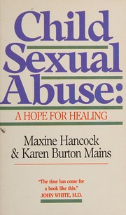 Cover of: Child Sexual Abuse: A Hope for Healing