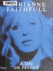 Cover of: Marianne Faithfull: a life on record