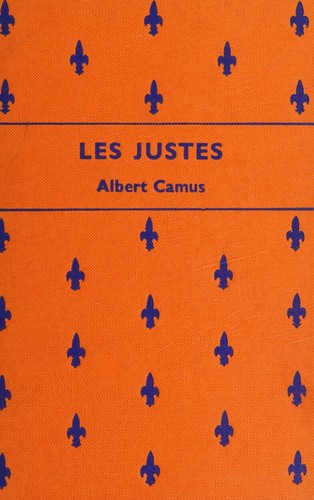 Les justes by Albert Camus