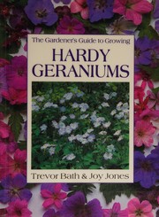 Cover of: The Gardener's Guide to Growing Hardy Geraniums