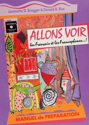 Cover of: Allons Voir les Francais et les Francophones...! (Manuel de Preparation)