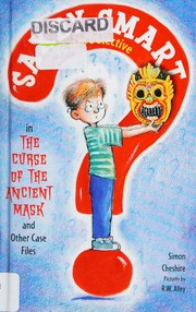Cover of: The Curse of the Ancient Mask and Other Case Files
