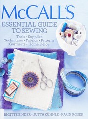 McCall's essential guide to sewing by Brigitte Binder