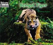 Bengal Tiger (Welcome Books) by Edana Eckart