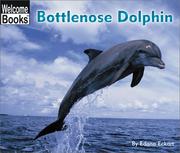 Cover of: Bottlenose Dolphin (Welcome Books)