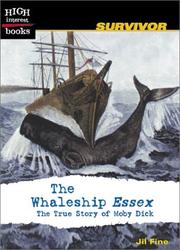 Cover of: The Whaleship Essex: The True Story of Moby Dick (High Interest Books)