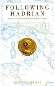 Cover of: Following Hadrian by Elizabeth Speller