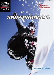 Cover of: Snowboarding (High Interest Books: X-Treme Outdoors)