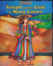 Cover of: Joseph and the Coat of Many Colors (Greatest Heroes and Legends of the Bible by Ellen Titlebaum