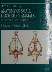 A colour atlas of the anatomy of small laboratory animals by Peter Popesko, Viera Rajtova, Jindrich Horak